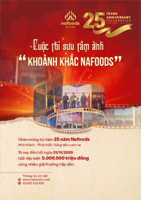 PHÁT ĐỘNG THAM GIA CUỘC THI SƯU TẦM ẢNH: “KHOẢNH KHẮC NAFOODS”