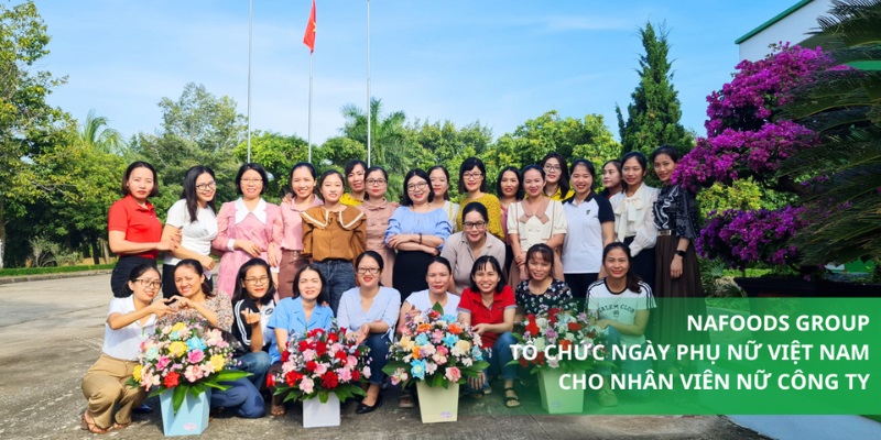 nafoods group chuc mung ngay phu nu viet nam 20/10