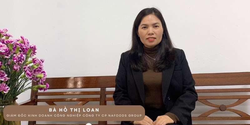 Ms. Ho Thi Loan - Director of Industrial Sales at Nafoods Group