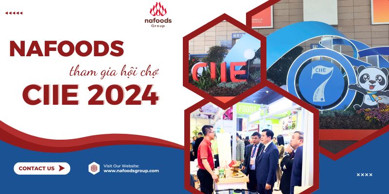 nafoods tham gia hội chợ ciie 2024 tại trung quốc