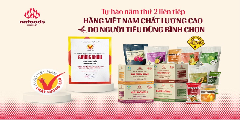 Nafoods Đạt Chứng Nhận Hàng Việt Nam Chất Lượng Cao Do Người Tiêu Dùng Bình Chọn Năm Thứ 2 Liên Tiếp   